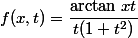f(x,t)=\dfrac{\arctan\,xt}{t(1+t^2)}